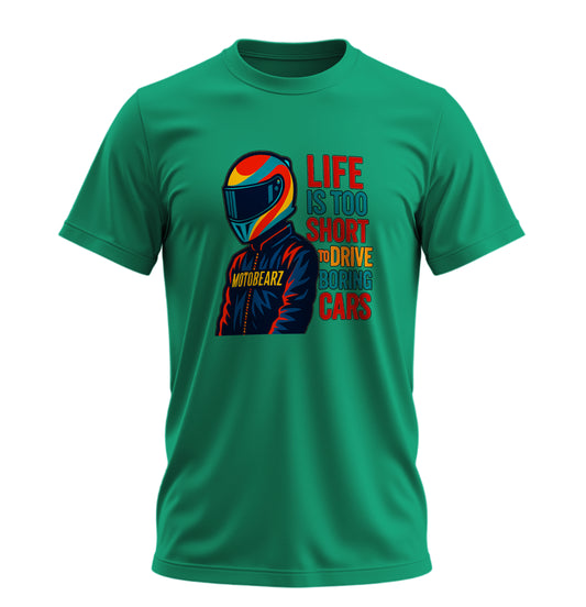 Life is Too Short - 10 Farklı Renk - Unisex Rahat Kalıp Baskılı Tişört - BearZ Collection