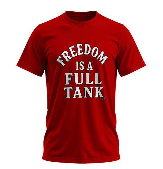 Freedom is Full Tank - 10 Farklı Renk - Unisex Rahat Kalıp Baskılı Tişört - Moto Garage Collection