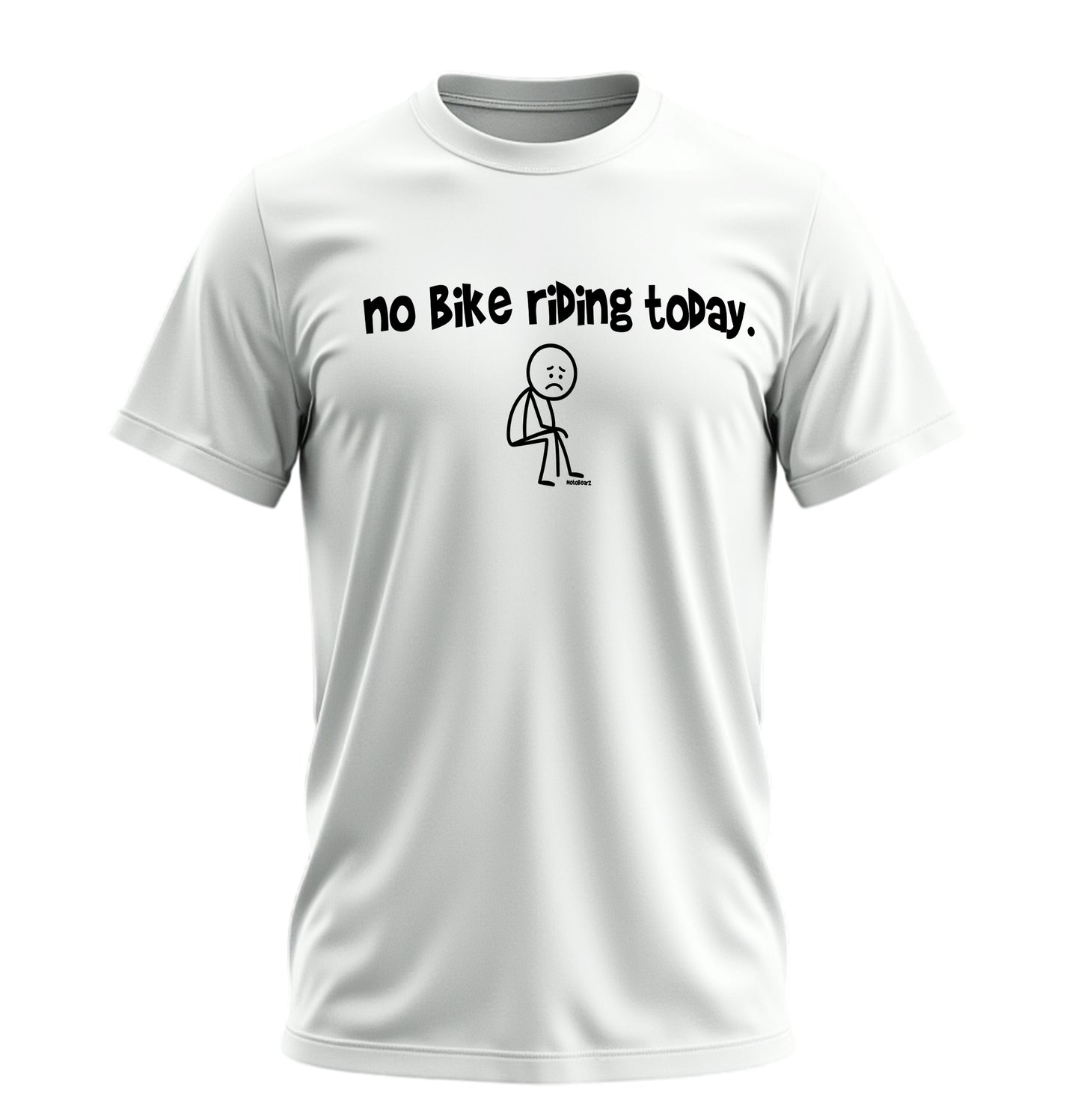 No Bike Riding Today - Unisex Rahat Kalıp Baskılı Tişört - Moto Garage Collection