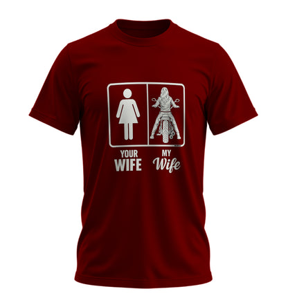 Your Wife - My Wife Motosiklet - Unisex Rahat Kalıp Baskılı Tişört - Moto Garage Collection