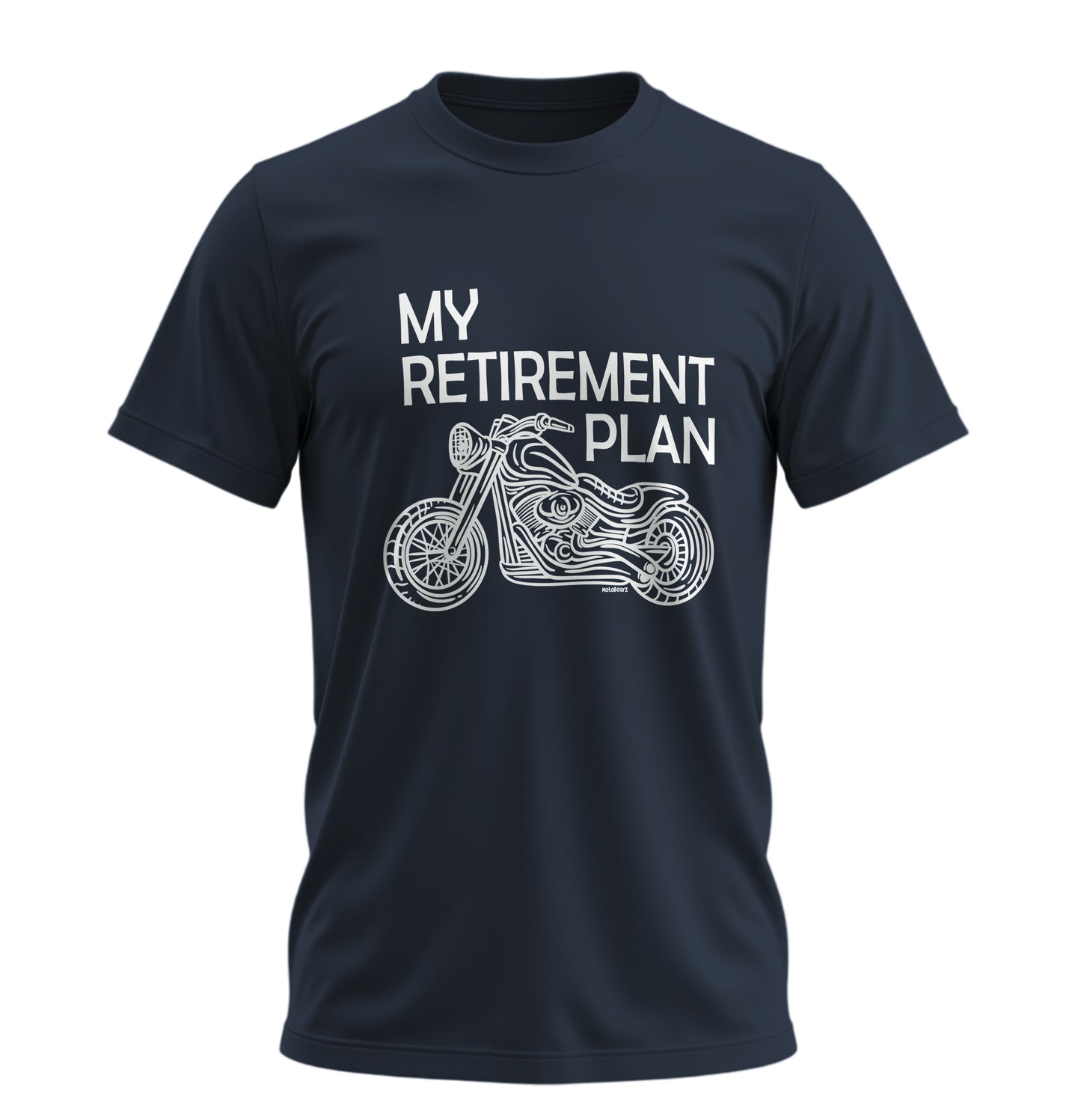 Benim Emeklilik Planım - My Retirement Plan - 10 Farklı Renk - Unisex Rahat Kalıp Baskılı Tişört - Moto Garage Collection