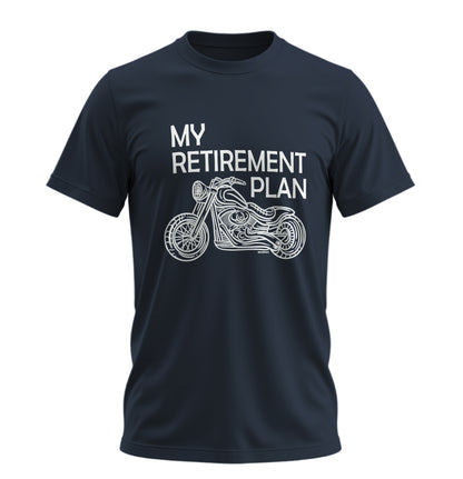 Benim Emeklilik Planım - My Retirement Plan - 10 Farklı Renk - Unisex Rahat Kalıp Baskılı Tişört - Moto Garage Collection