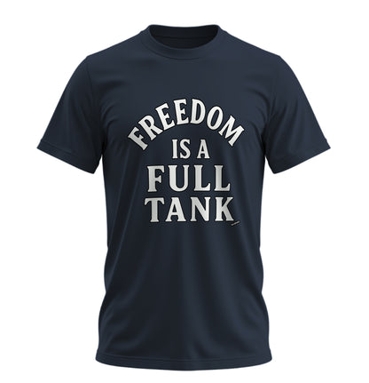 Freedom is Full Tank - 10 Farklı Renk - Unisex Rahat Kalıp Baskılı Tişört - Moto Garage Collection