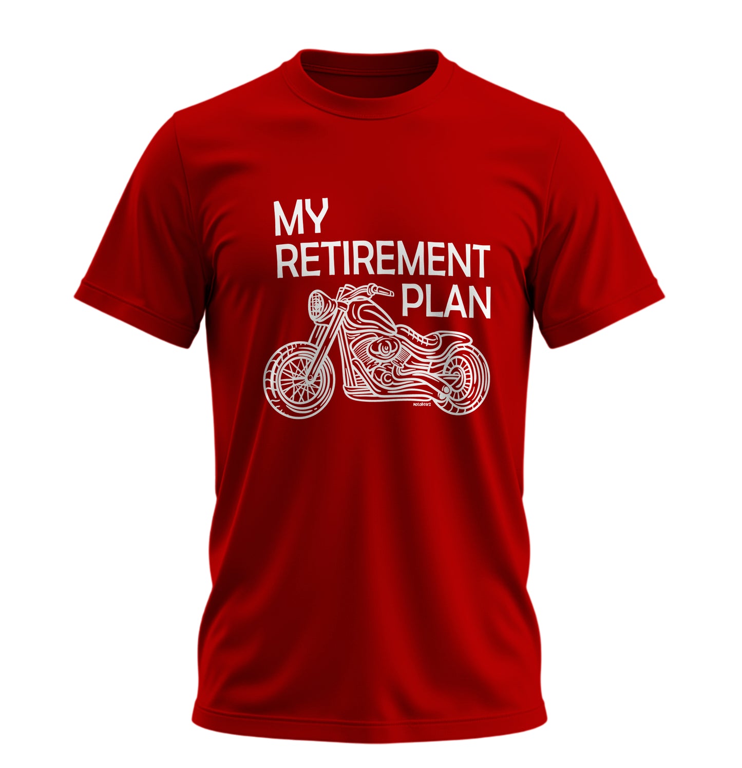 Benim Emeklilik Planım - My Retirement Plan - 10 Farklı Renk - Unisex Rahat Kalıp Baskılı Tişört - Moto Garage Collection