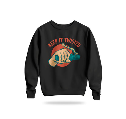 Keep It Twisted Sweatshirt Baskılı Bisiklet Yaka – Unisex Sweat Collection