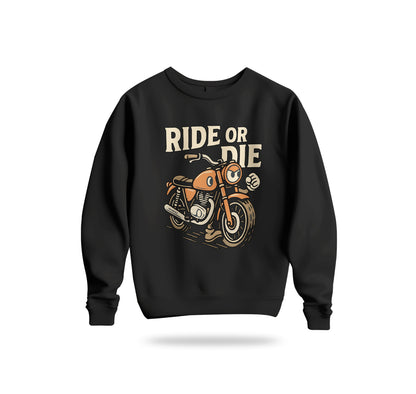 Ride or Die Sweatshirt Baskılı Bisiklet Yaka – Unisex Sweat Collection