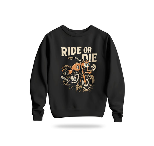 Ride or Die Sweatshirt Baskılı Bisiklet Yaka – Unisex Sweat Collection