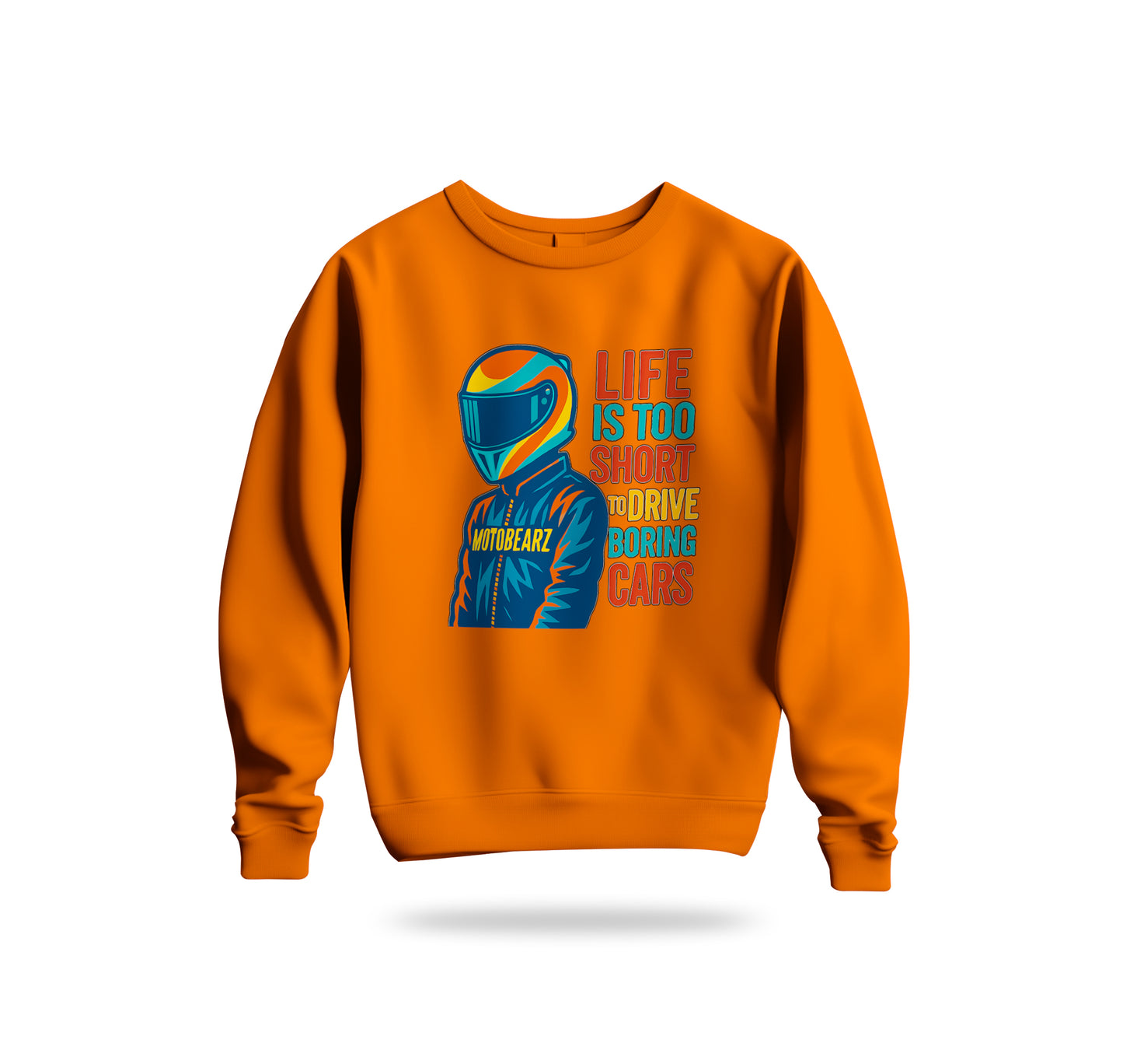 Life is Too Short Sweatshirt Baskılı Bisiklet Yaka – Unisex Sweat Collection