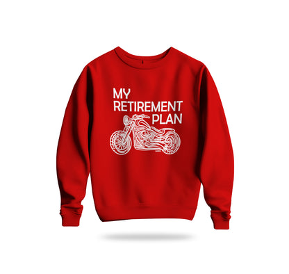 Benim Emeklilik Planım - My Retirement Plan Sweatshirt Baskılı Bisiklet Yaka – Unisex Sweat Collection