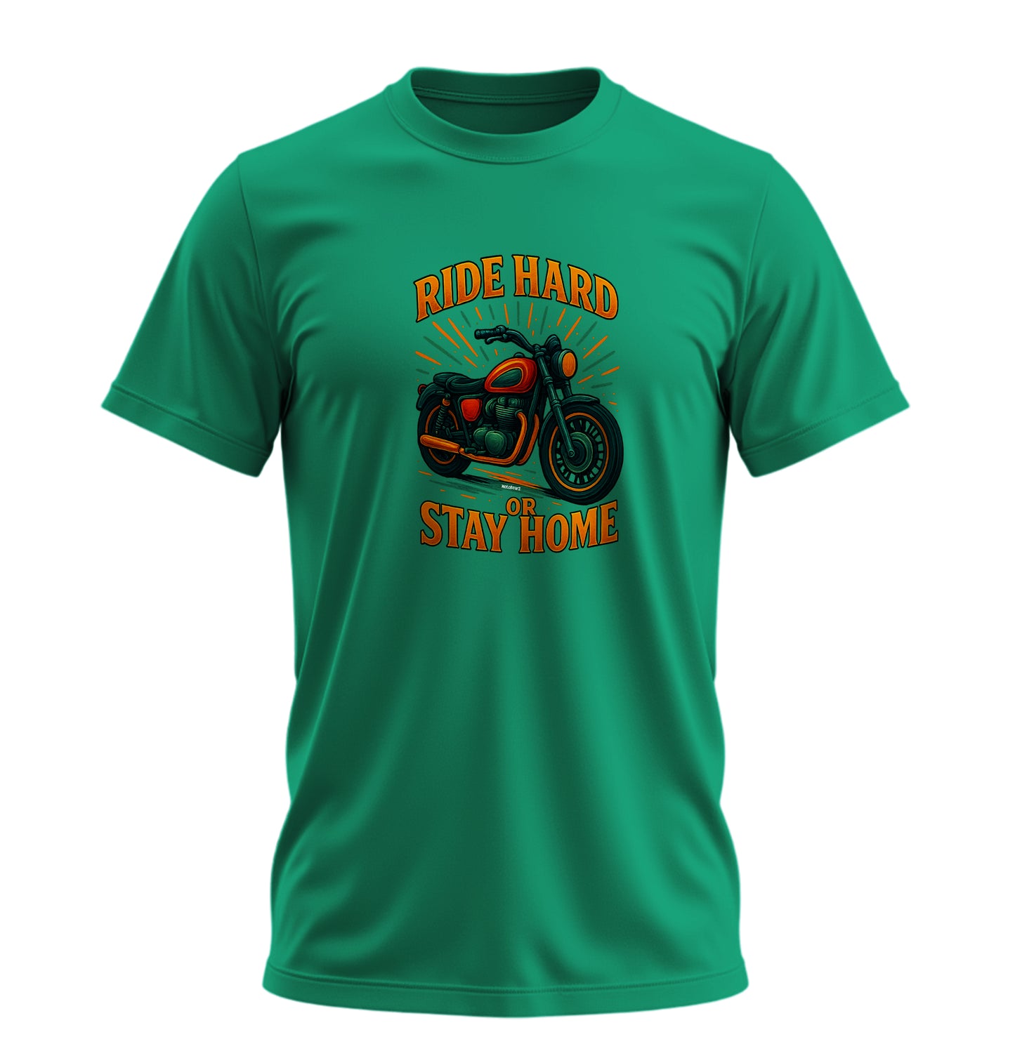Ride Hard or Stay Home Motosiklet - 10 Farklı Renk - Unisex Rahat Kalıp Baskılı Tişört - Moto Garage Collection
