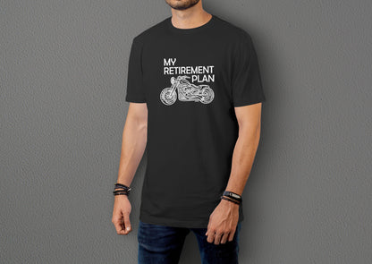 Benim Emeklilik Planım - My Retirement Plan - 10 Farklı Renk - Unisex Rahat Kalıp Baskılı Tişört - Moto Garage Collection