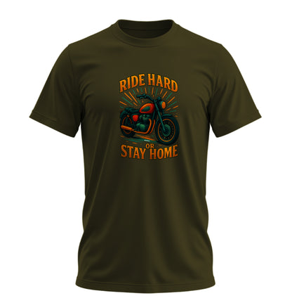 Ride Hard or Stay Home Motosiklet - 10 Farklı Renk - Unisex Rahat Kalıp Baskılı Tişört - Moto Garage Collection