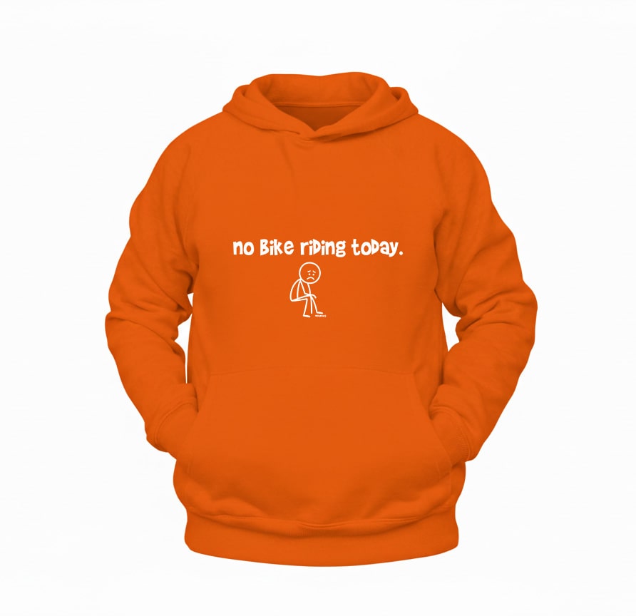 No Bike Riding Today Motosiklet Hoodie – Şardonlu Kalın Unisex Motosiklet Kapüşonlu Sweatshirt - Hoodie Collection