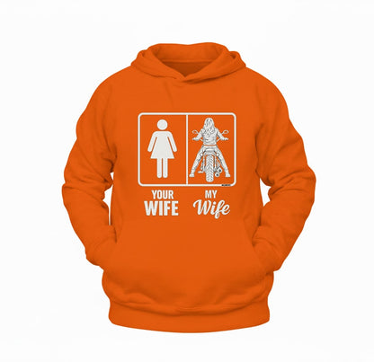 Your Wife - My Wife Hoodie – Şardonlu Kalın Unisex Motosiklet Kapüşonlu Sweatshirt - Hoodie Collection